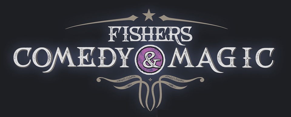 Fishers Comedy & Magic